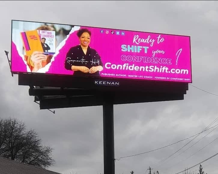 Confident Shift billboard promotion