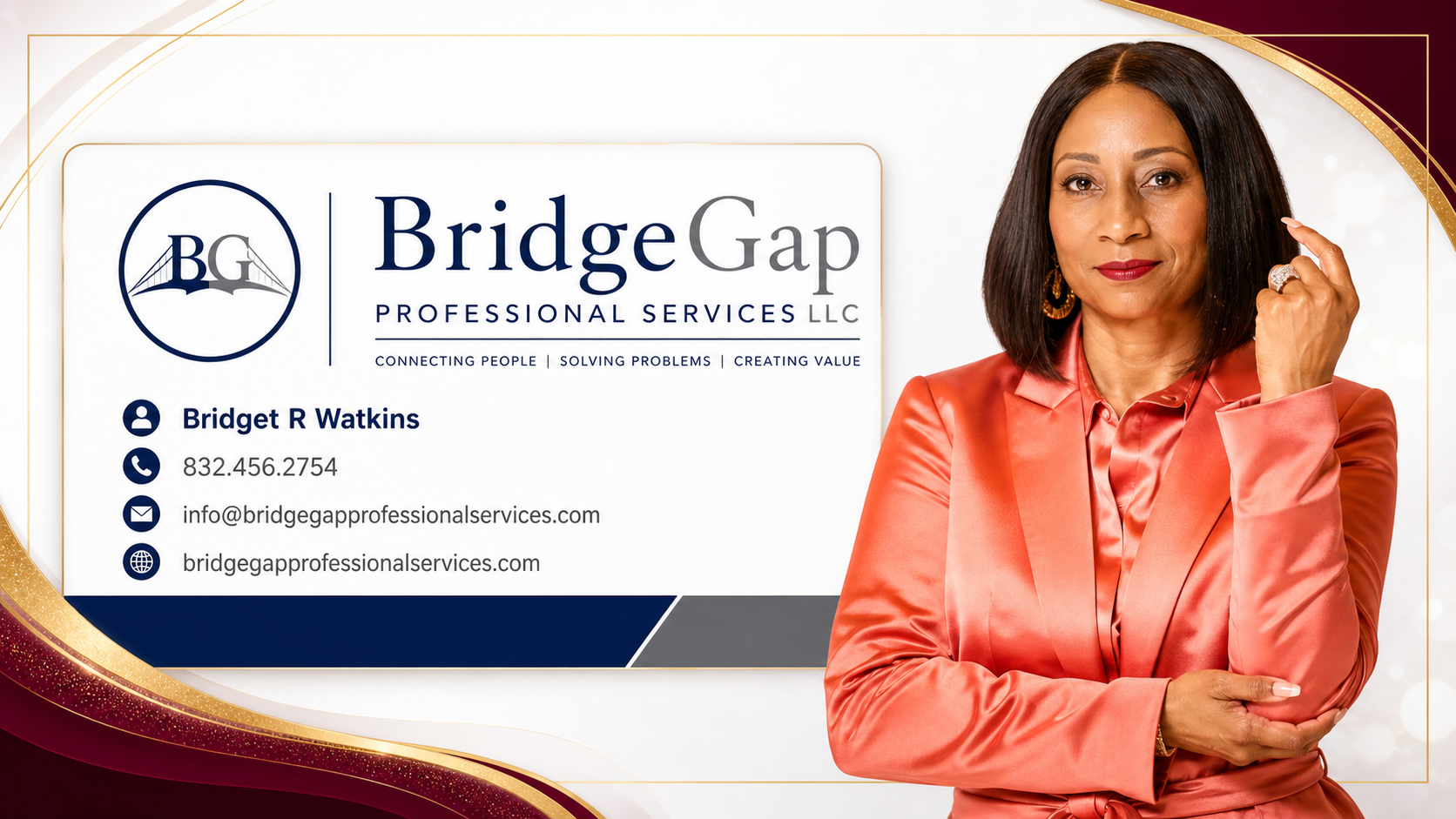 BridgeGap Professional Services LLC sponsor card for Bridget R Watkins, phone number 832-456-2754, info@bridgegapprofessionalservices.com, bridgegapprofessionalservices.com.